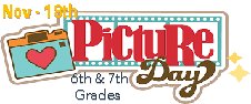 Picture Day - 6th & 7th Grade